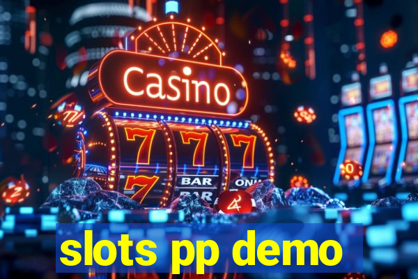 slots pp demo